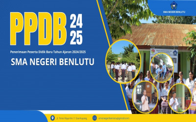 Penerimaan Peserta Didik Baru Sma Negeri Benlutu Tahun Pelajaran 2024/2025